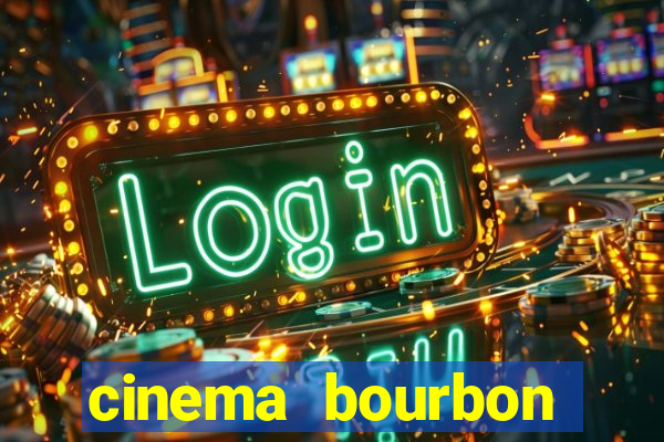 cinema bourbon ipiranga filmes em cartaz